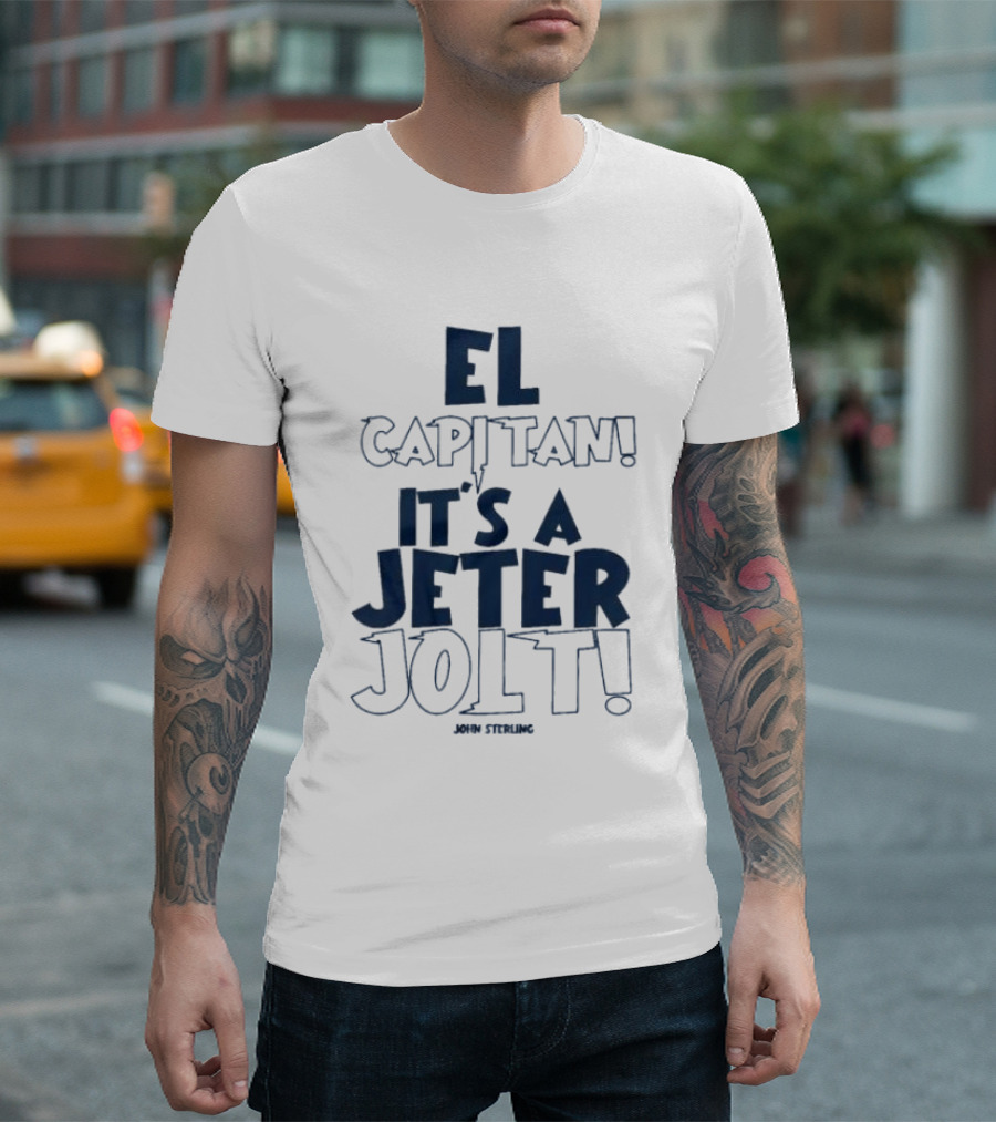 El Capitan It's a Jeter Jolt John Sterling T-Shirt