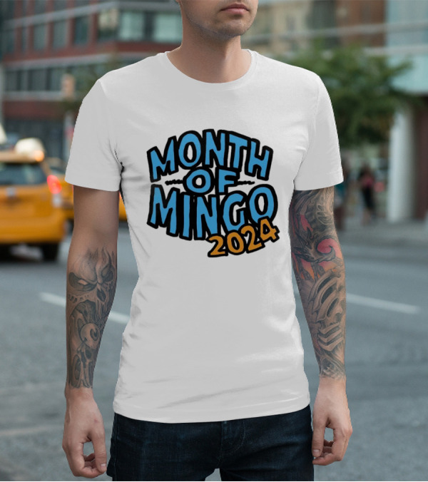 Month Of Mingo T-Shirt