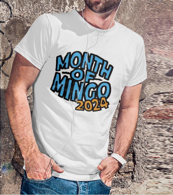 Month Of Mingo T-Shirt