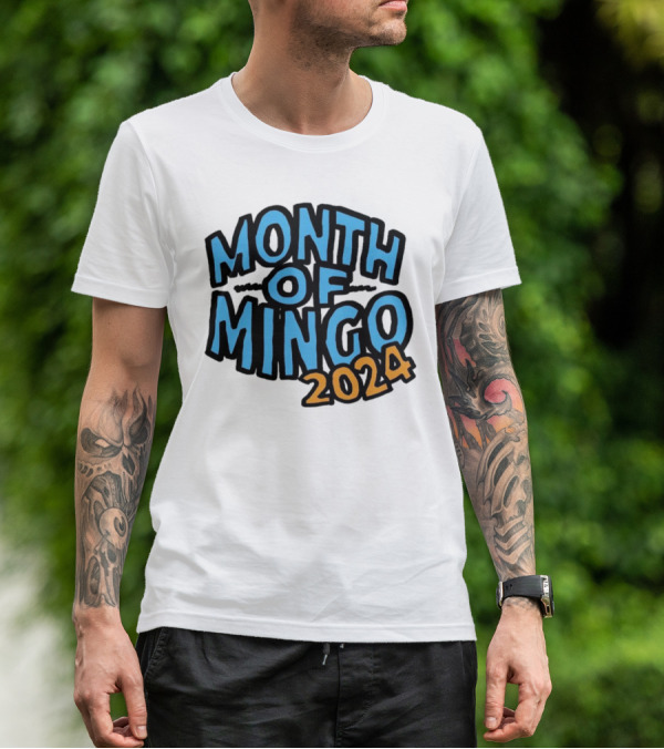 Month Of Mingo T-Shirt