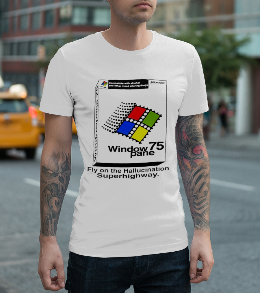 Fly on the Hallucination Superhighway Window 75 Pane Microkotex Compatible Drugs T-Shirt