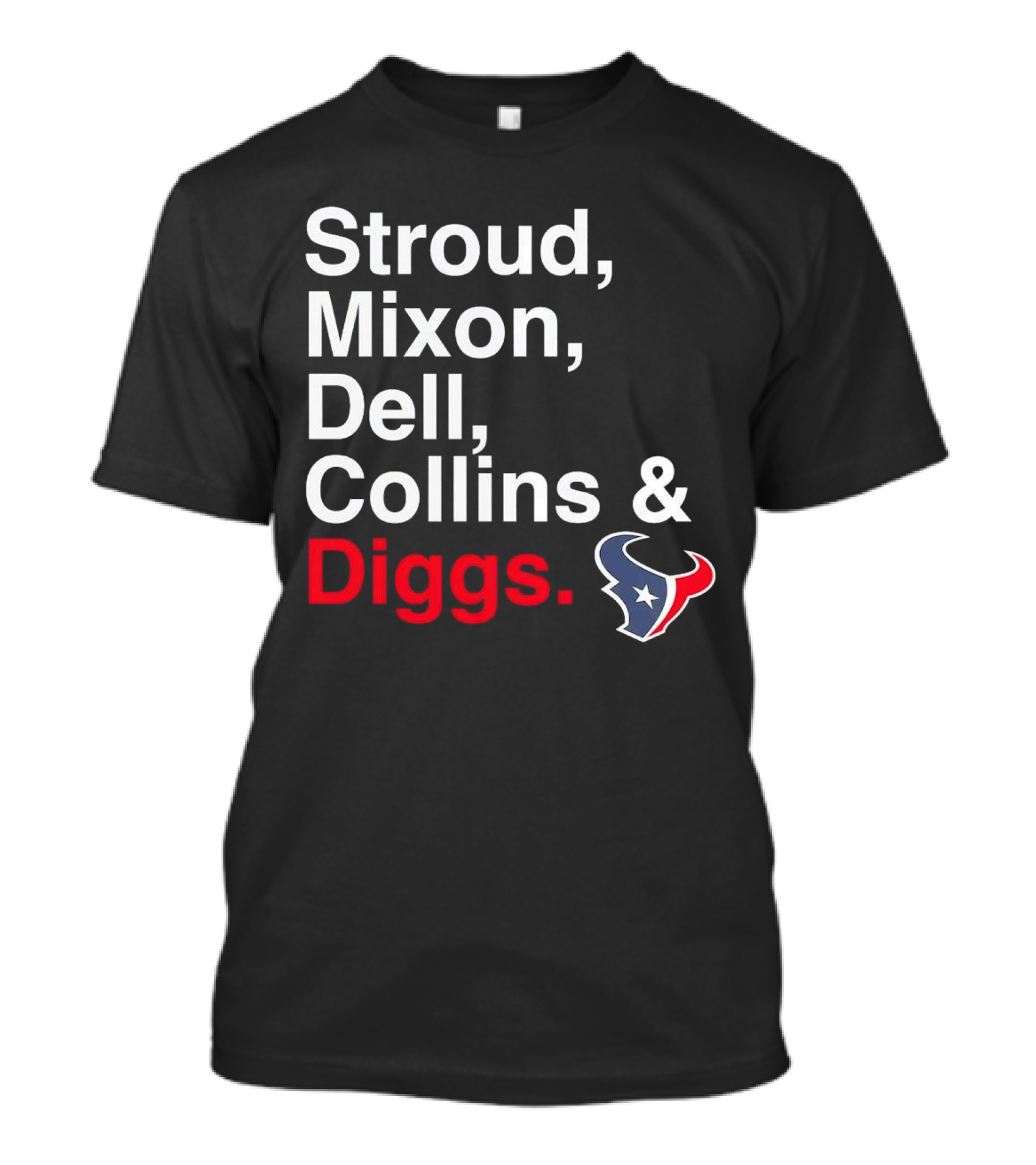 Houston Texans Stroud Mixon Dell Collins Diggs T-Shirt