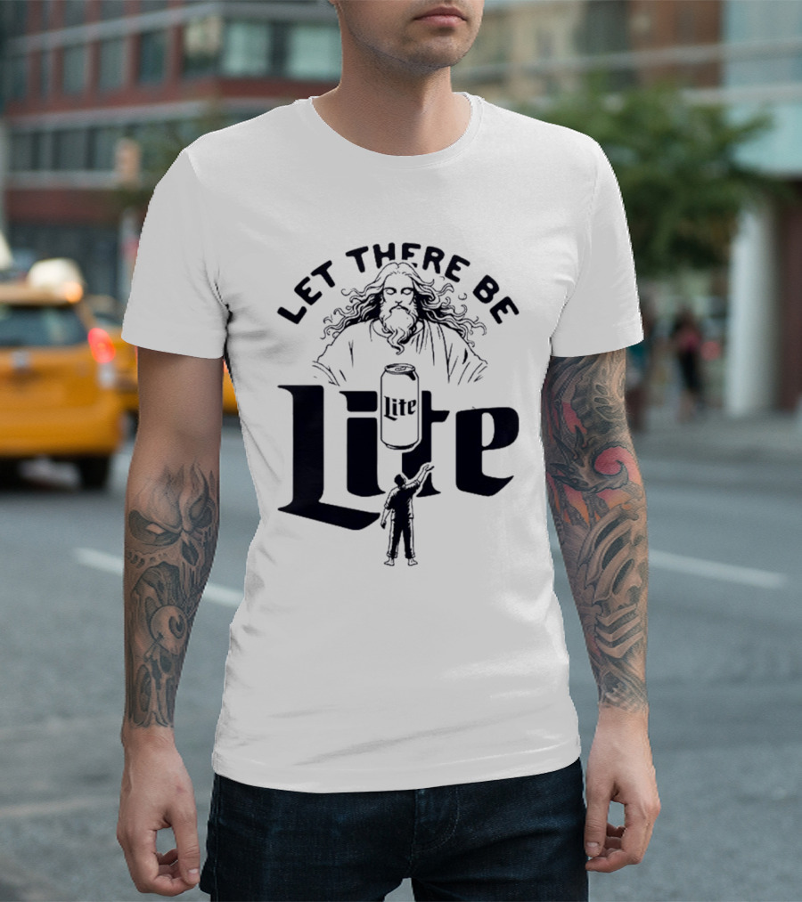 Let There Be Lite Jesus Design Featuring Beer Can and Figure T-Shirt