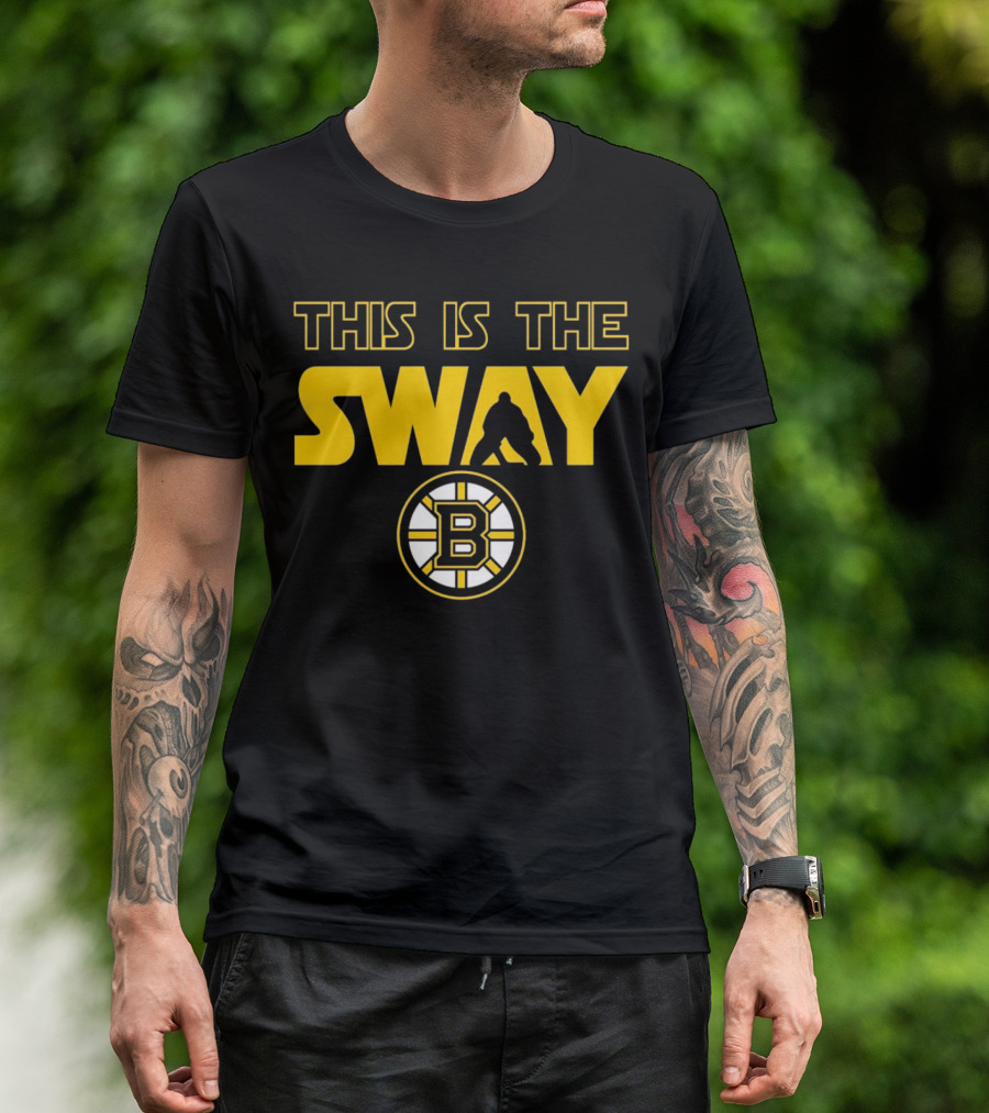 Boston Bruins This Is The Sway Bruins T-Shirt