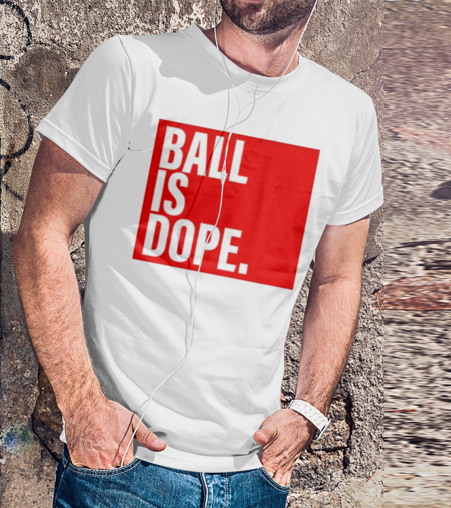 Arielle Ari Chambers Ball Is Dope Text Red And Black T-Shirt
