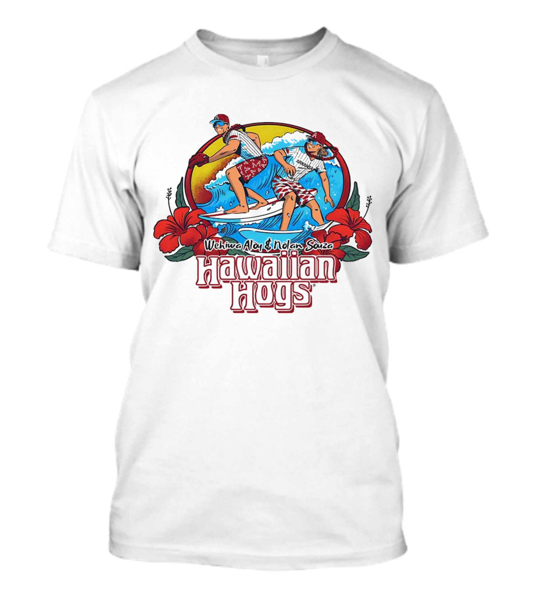 Wehiwa Aloy And Nolan Souza Hawaiian Hogs Surfing Razorbacks Baseball Flowers Beach Sun T-Shirt