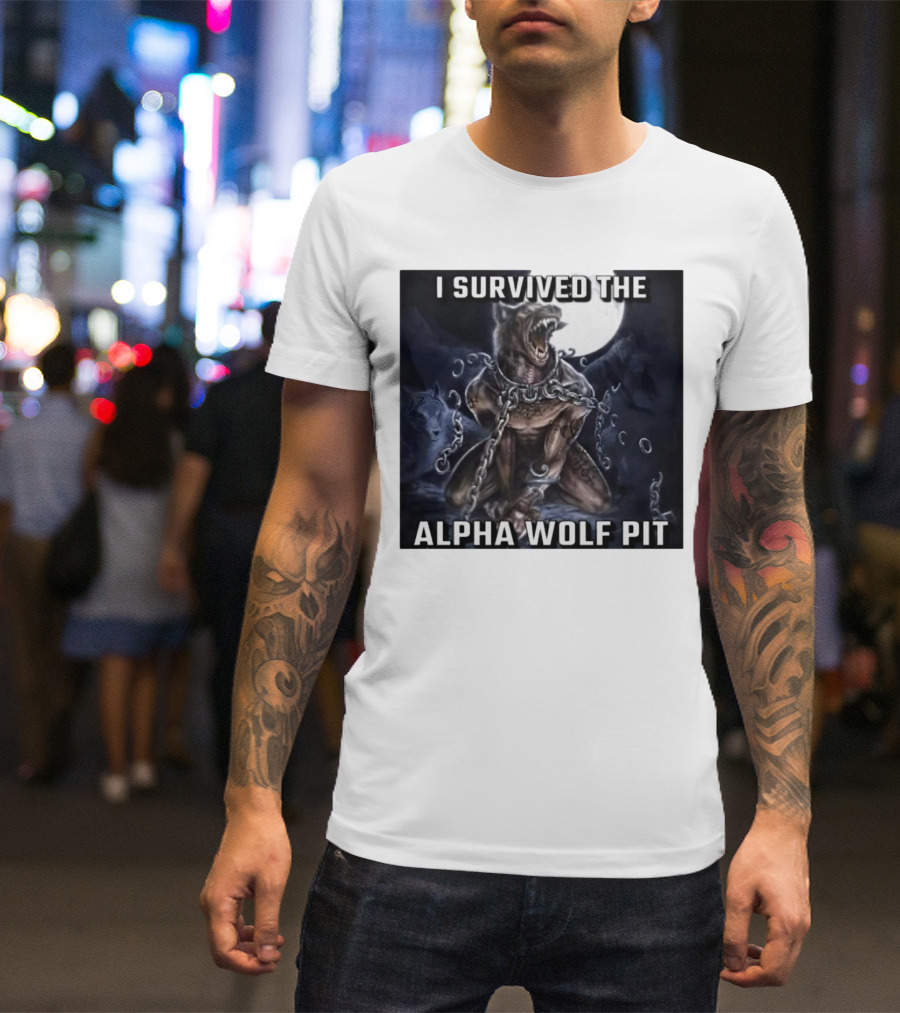 Survived The Alpha Wolf Pit Under Full Moon Chains T-Shirt