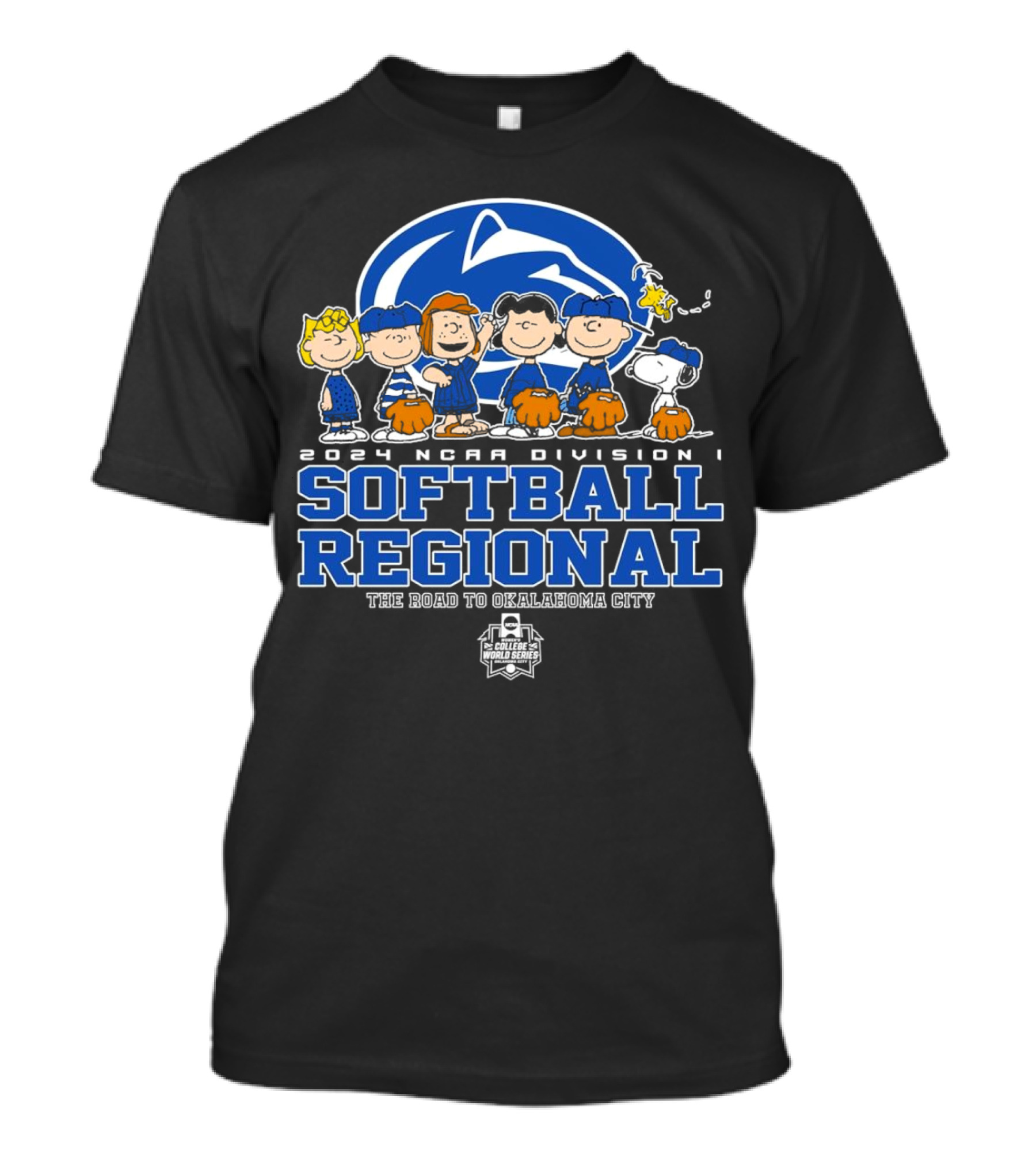 Peanuts Characters 2024 NCAA Division I Softball Regional Penn State Nittany Lions The Road To Oklahoma City T-Shirt