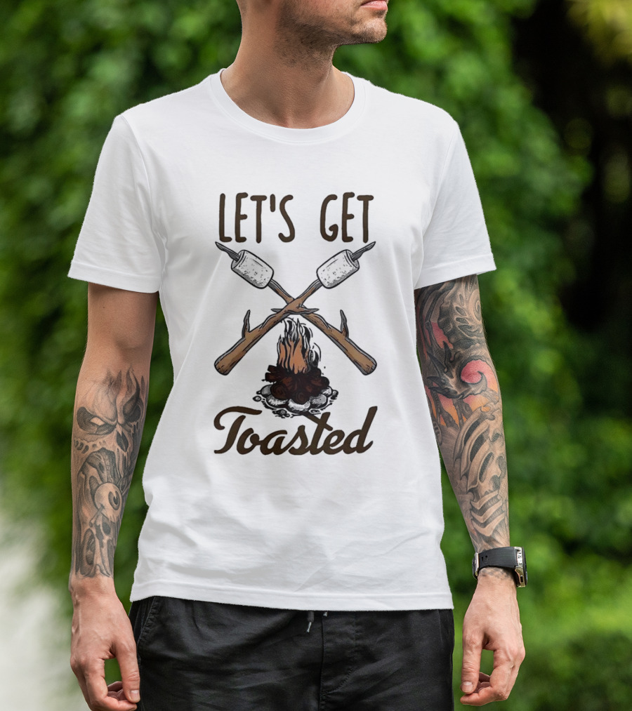 LET'S GET TOASTED Campfire S'mores Roasting T-Shirt