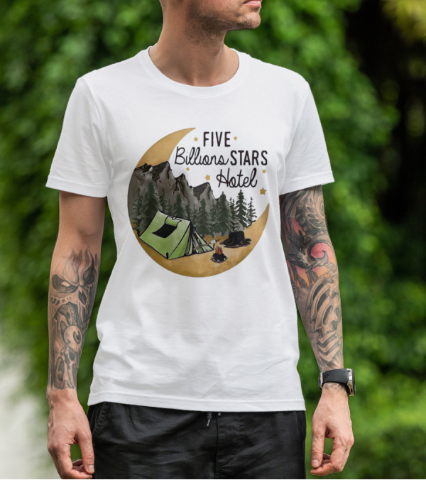 Five Billions Stars Hotel Camping Adventure Under Moonlit Forest T-Shirt