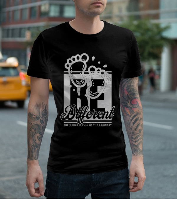 Be Different The World Is Full Of The Ordinary Footprints T-Shirt
