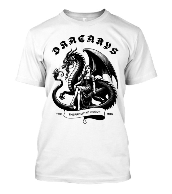 Dracarys The Fire Of The Dragon T-Shirt