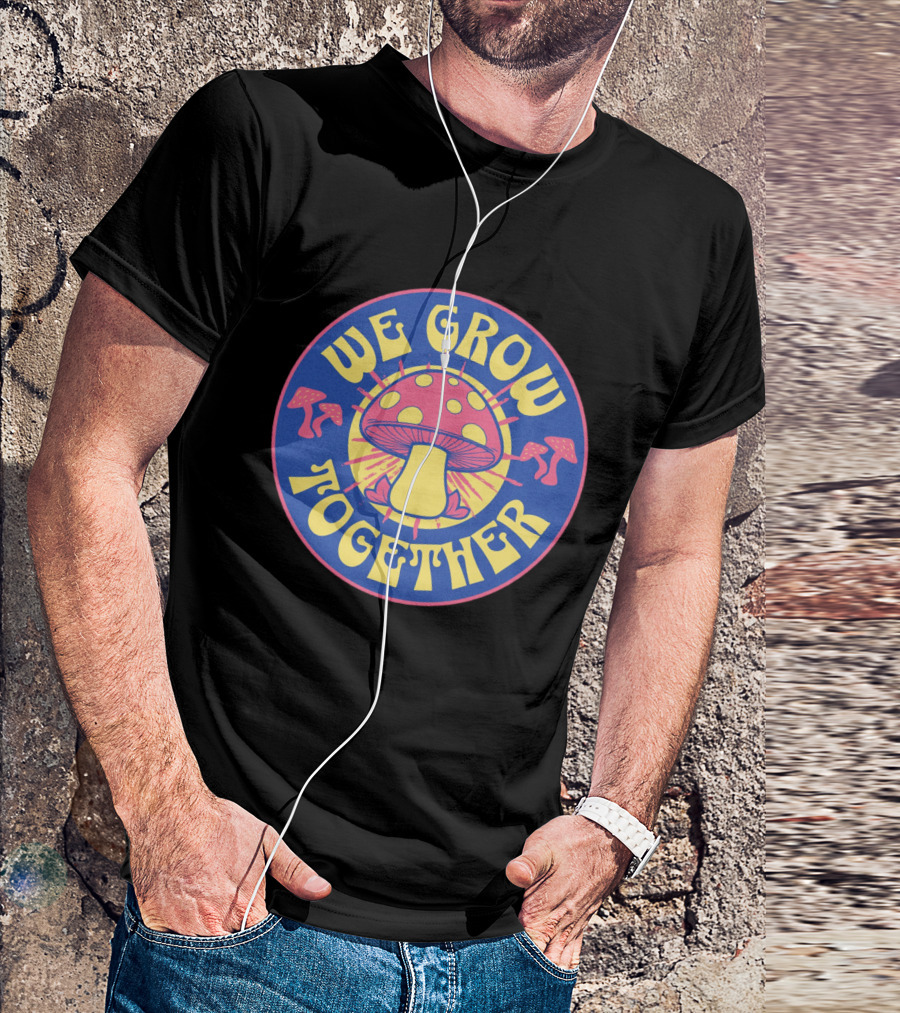 WE GROW TOGETHER Mushroom Psychedelic Retro Circle Badge T-Shirt
