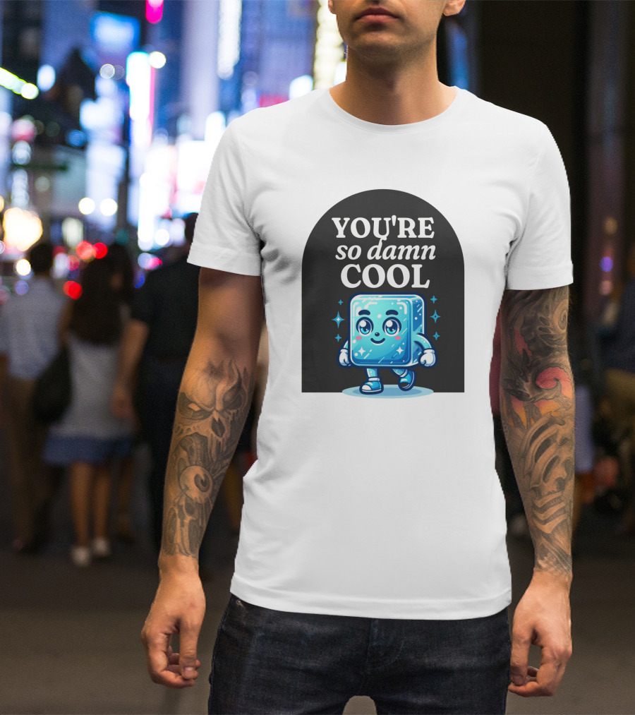 Smiling Ice Cube With You're So Damn Cool T-Shirt