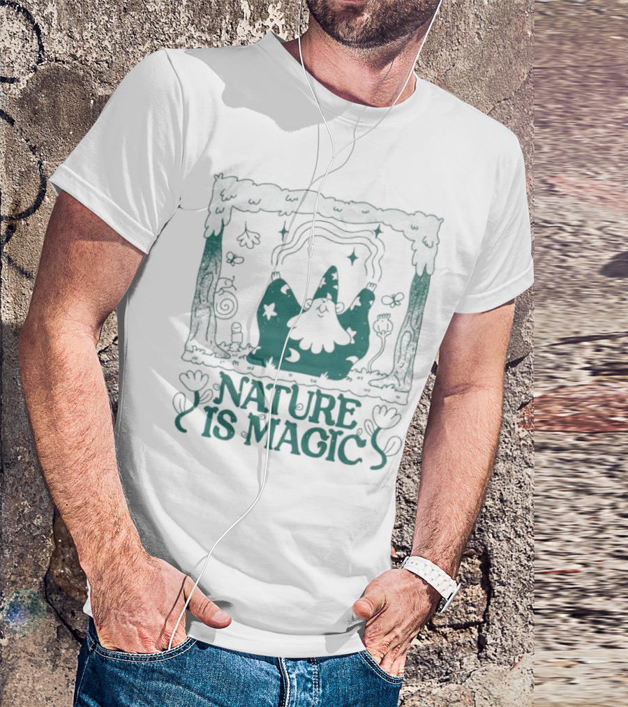 Wizard In Enchanted Forest: Nature Is Magic T-Shirt