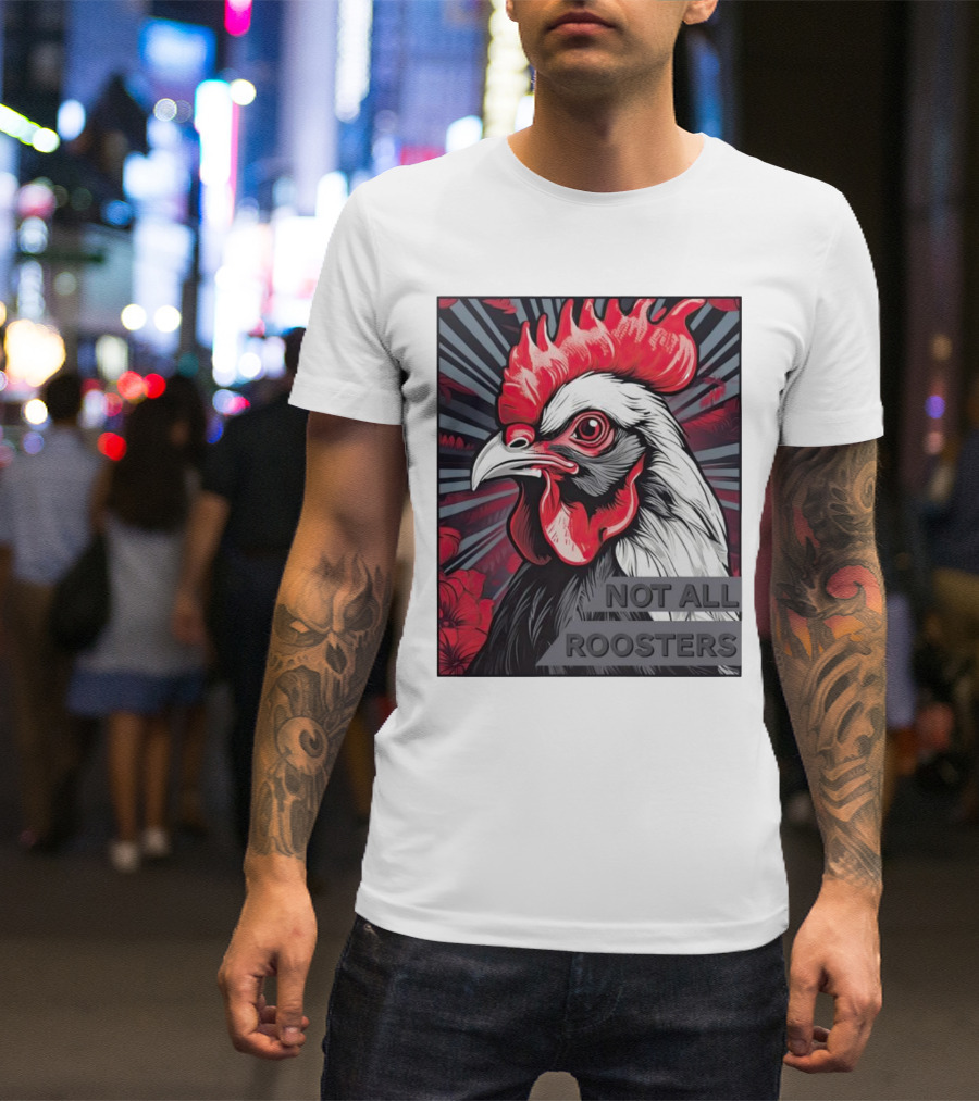 Not All Roosters Bold Graphic Rooster Illustration With Red And Black Highlights T-Shirt