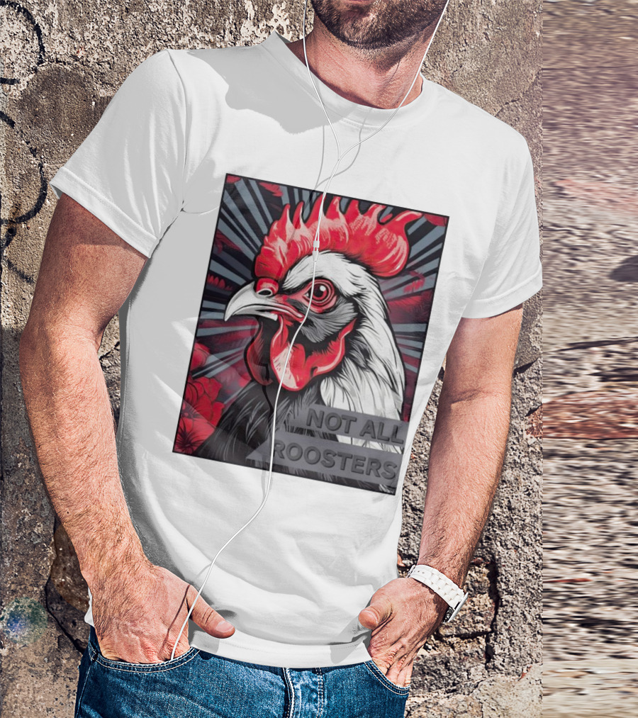 Not All Roosters Bold Graphic Rooster Illustration With Red And Black Highlights T-Shirt