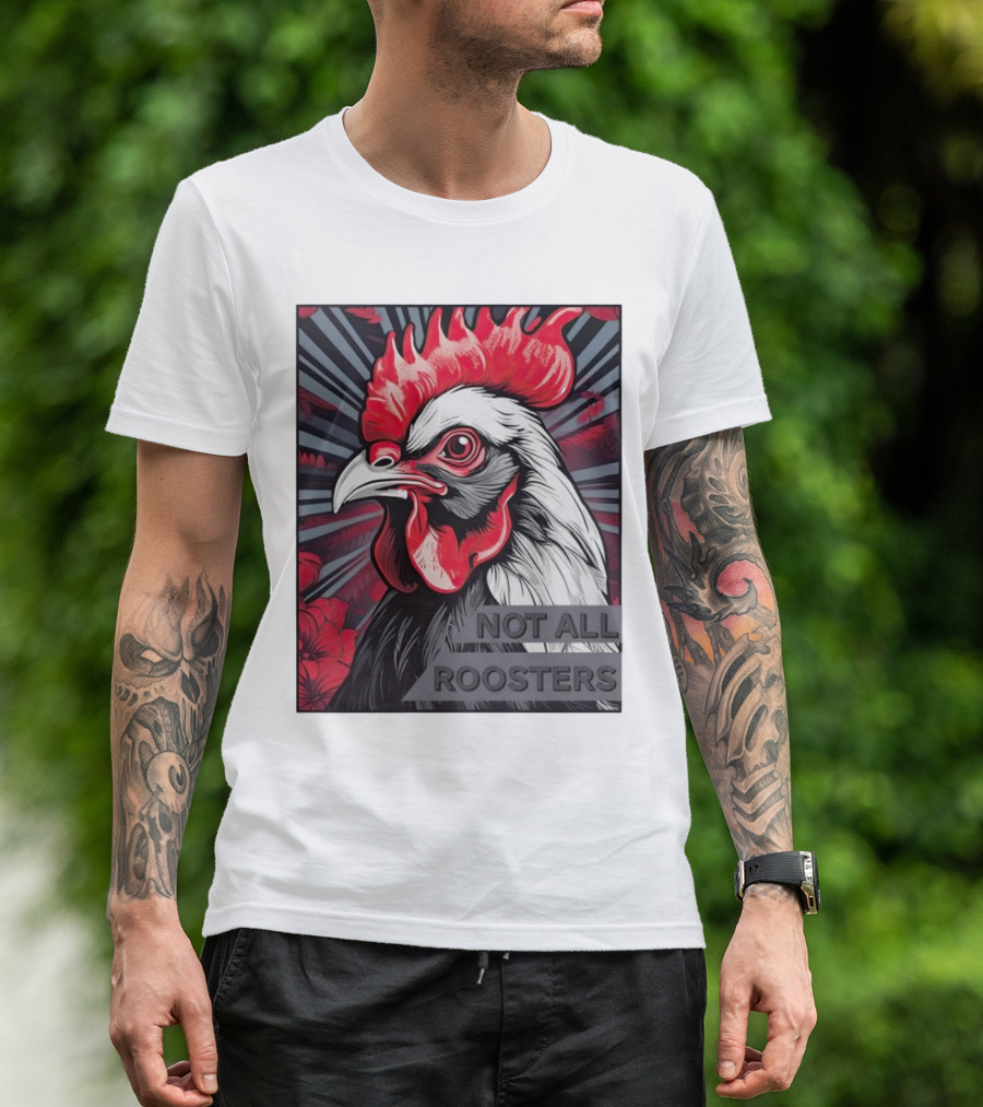 Not All Roosters Bold Graphic Rooster Illustration With Red And Black Highlights T-Shirt