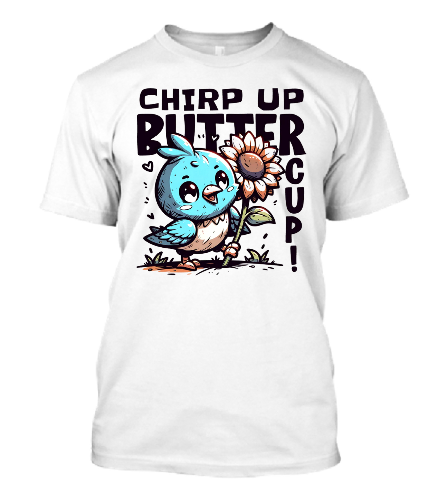 CHIRP UP BUTTERCUP T-Shirt