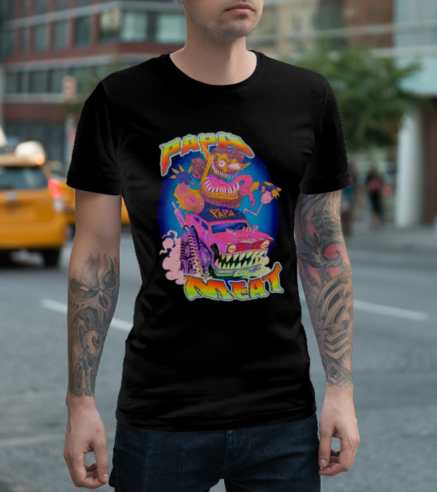 PAPA MEAT GRILLHOU5E MONSTER CAR T-Shirt