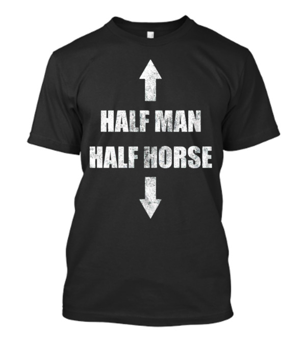 Half Man Half Horse Arrows T-Shirt