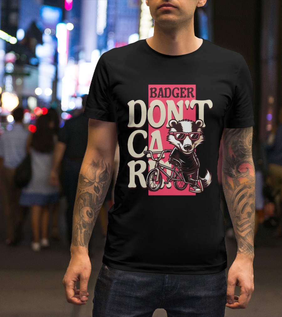 Badger Don't Care Cool Shades Bicycle Attitude T-Shirt