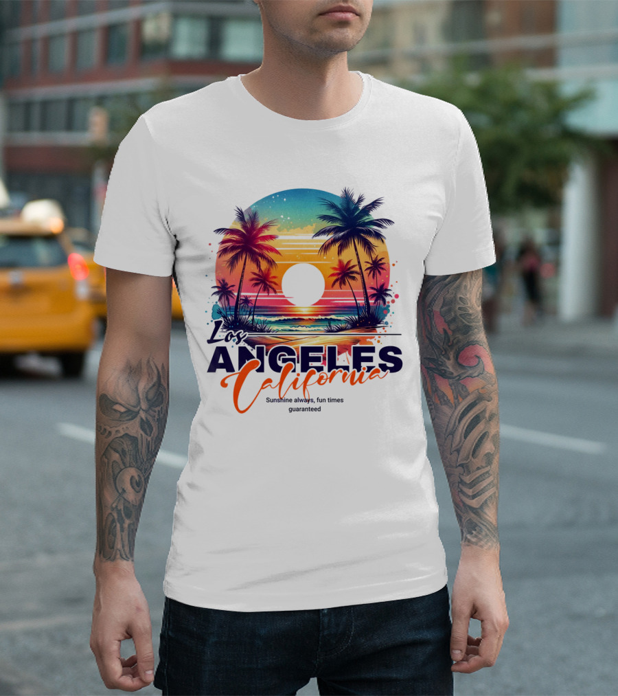 Los Angeles California Sunshine Always Fun Times Guaranteed Palm Trees Beach Sunset T-Shirt