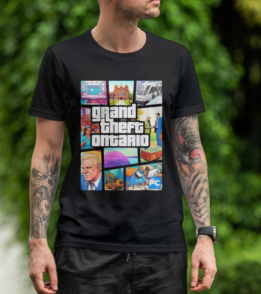 Grand Theft Ontario Pc Edition Doug Ford City Scenes And Transit T-Shirt