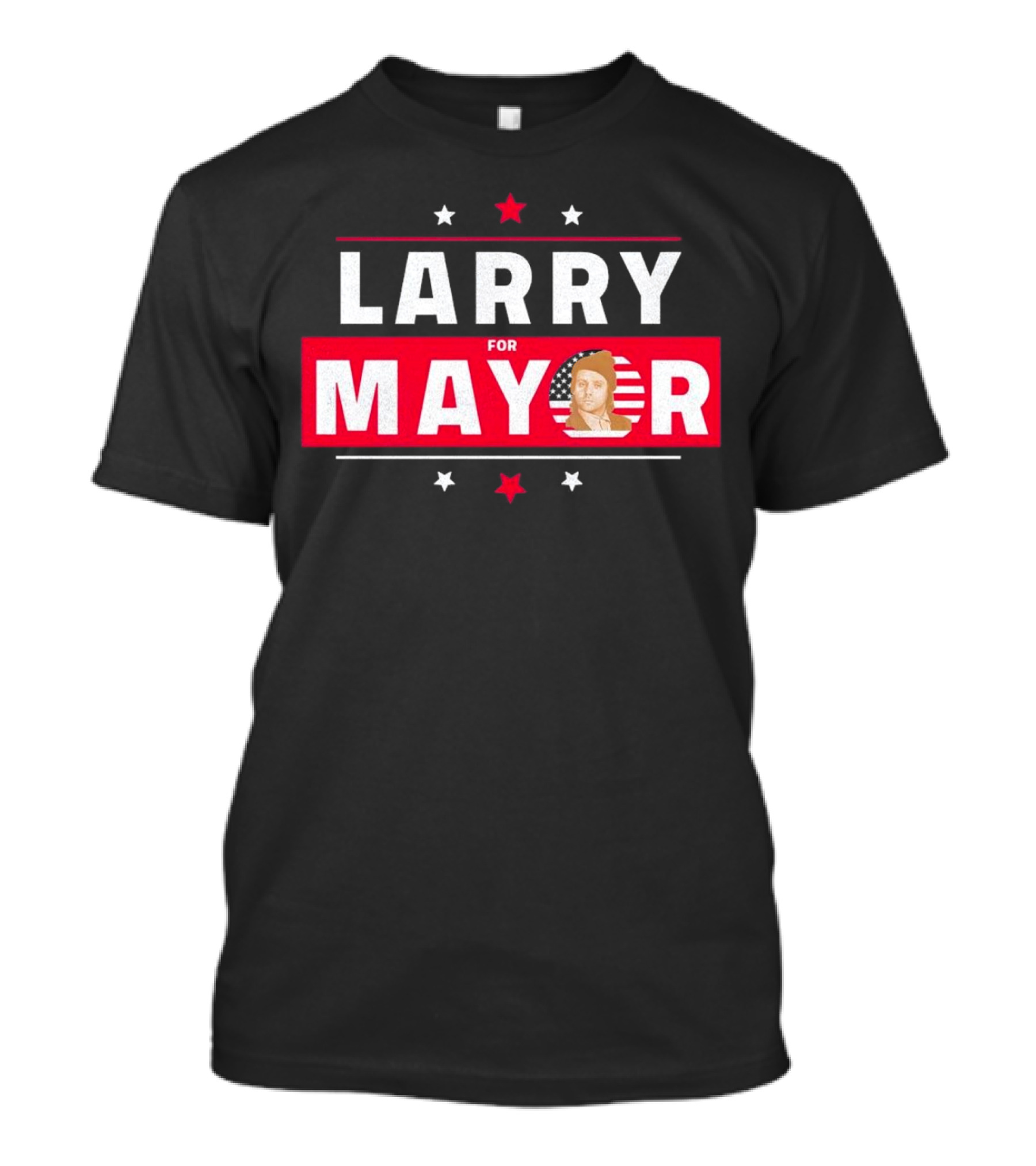 Larry For Mayor American Flag 2024 Campaign Stars T-Shirt