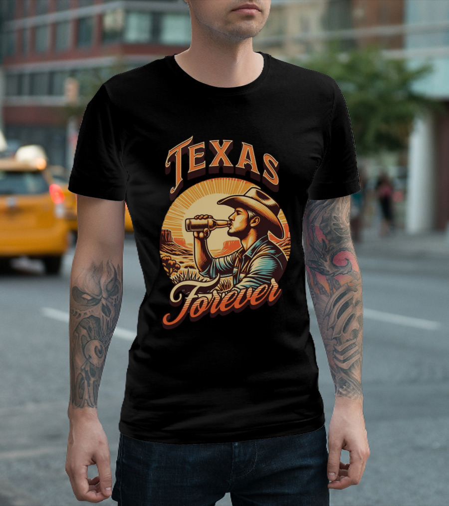Texas Forever Cowboy Drinking Beer Sunset Desert Scene T-Shirt