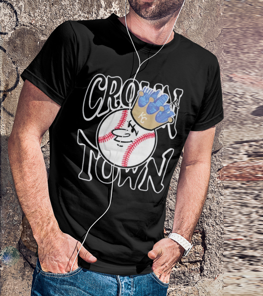 Crown Town Kansas City Royals Baseball Character With Crown T-Shirt