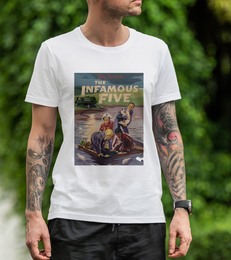 The Infamous Five Tory Bastards Sewage River Scene T-Shirt