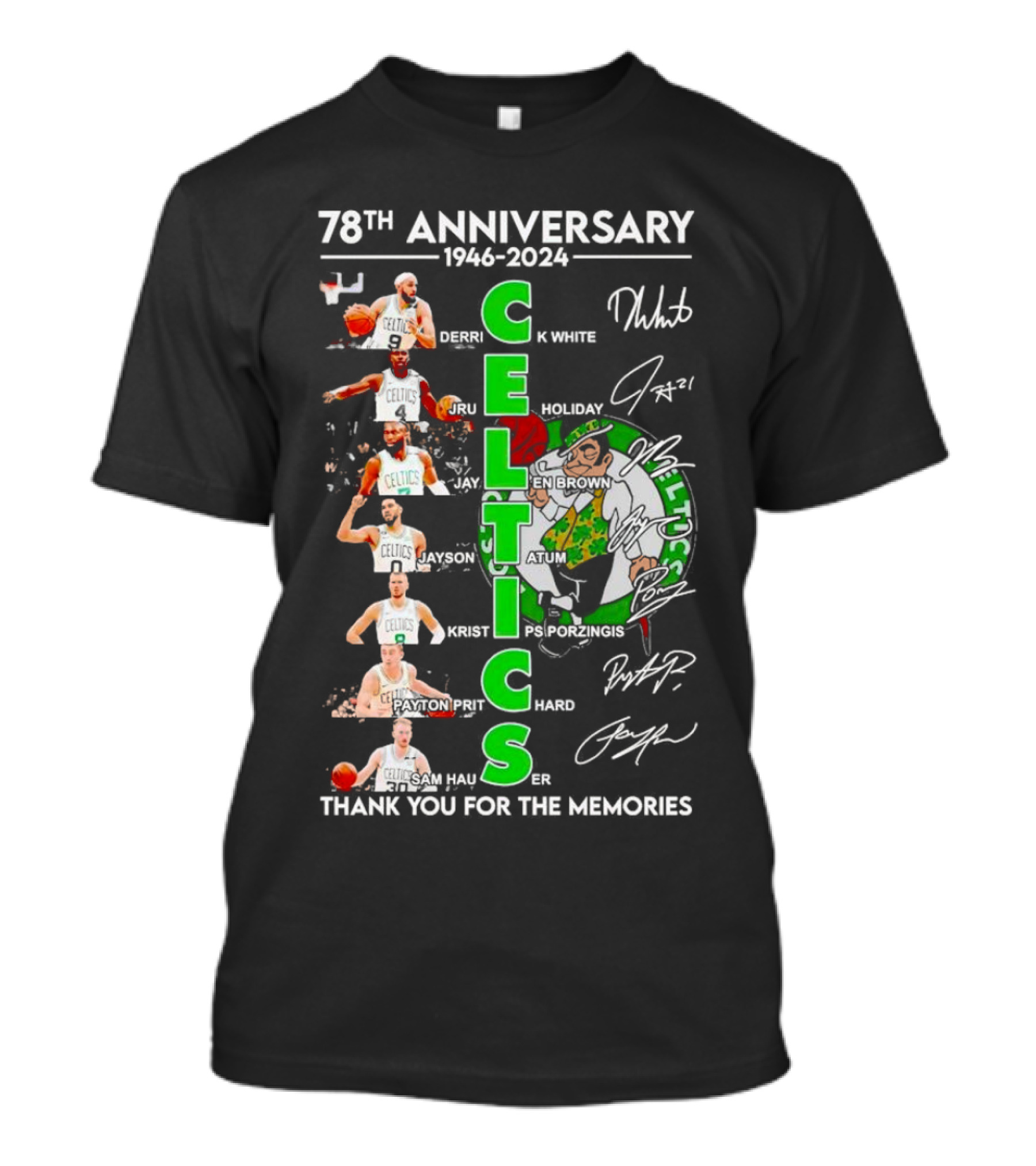 Boston Celtics 78th Anniversary 1946-2024 Thank You For The Memories Derrick White Jrue Holiday Jaylen Brown Jayson Tatum Kristaps Porzingis Payton Pritchard Sam Hauser T-Shirt