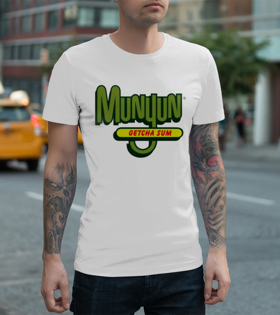 Munyun Getcha Sum Parody Logo Design Inspired by Mountain Dew T-Shirt