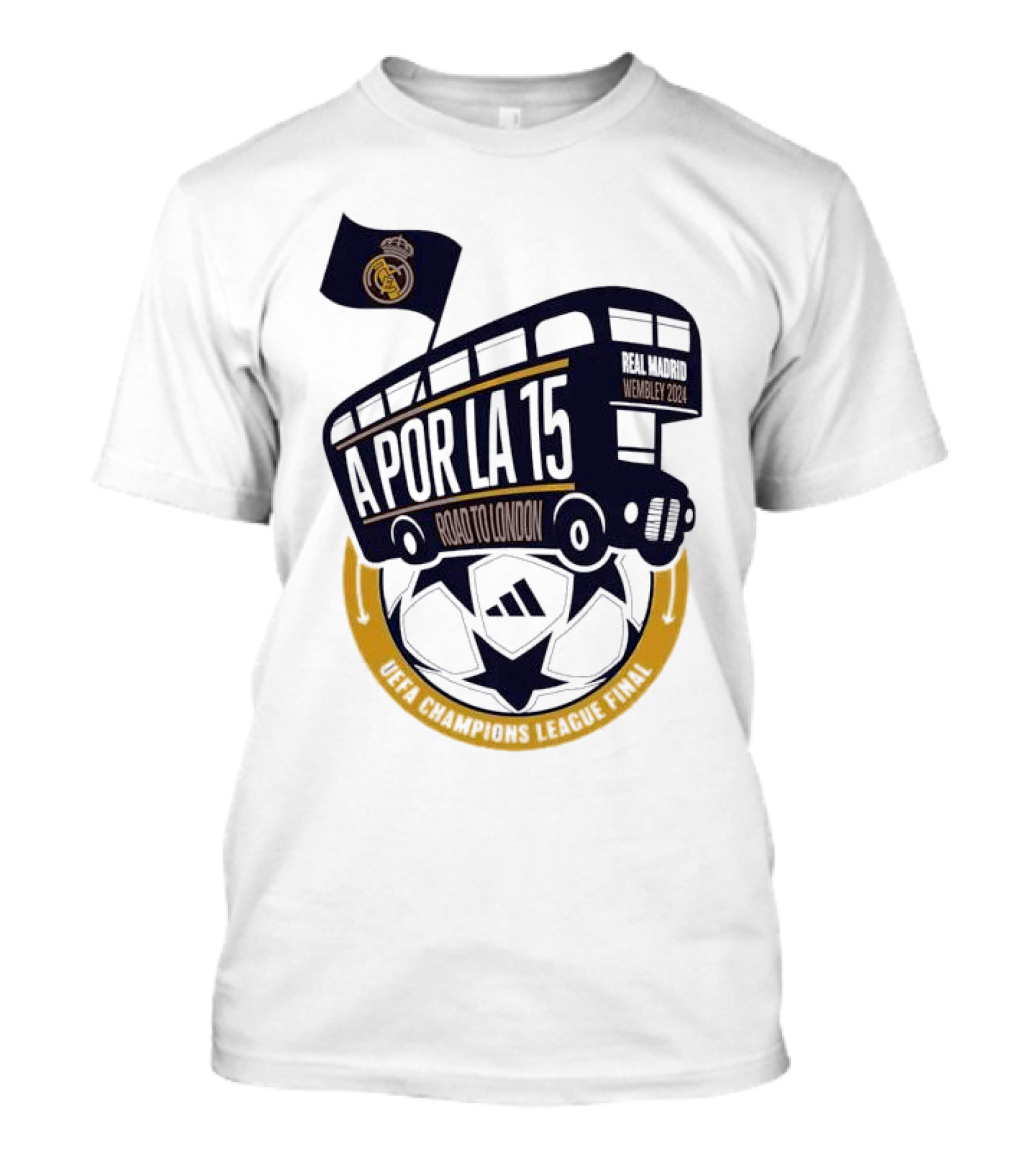 Real Madrid A Por La 15 Road To London UEFA Champions League Final T-Shirt