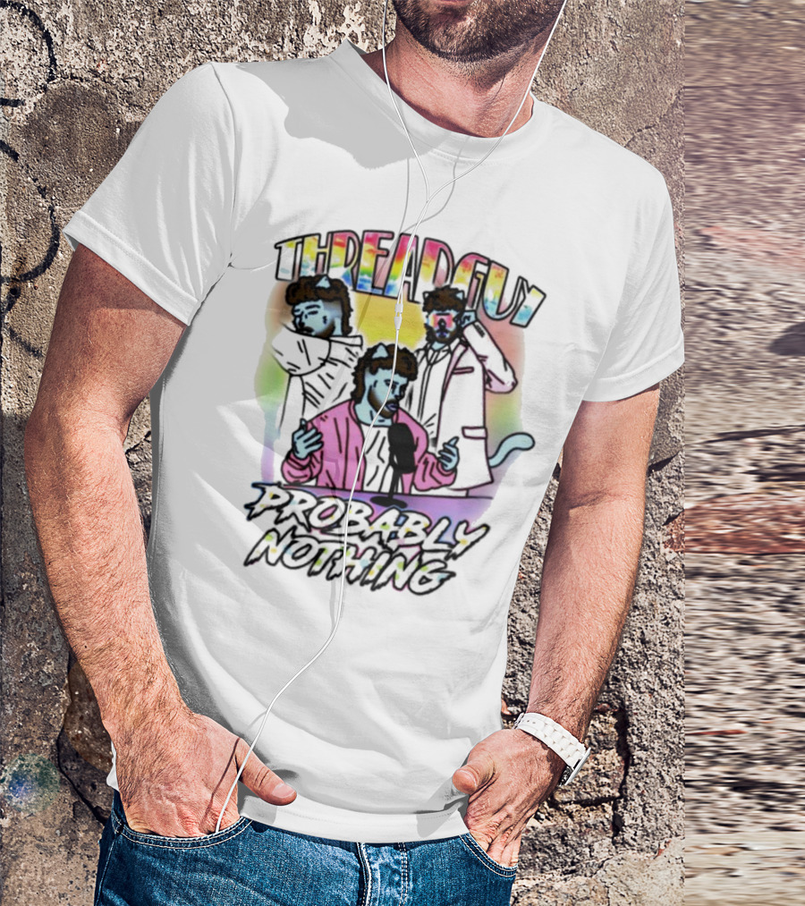 Threadguy Probably Nothing Colorful Cat Characters T-Shirt
