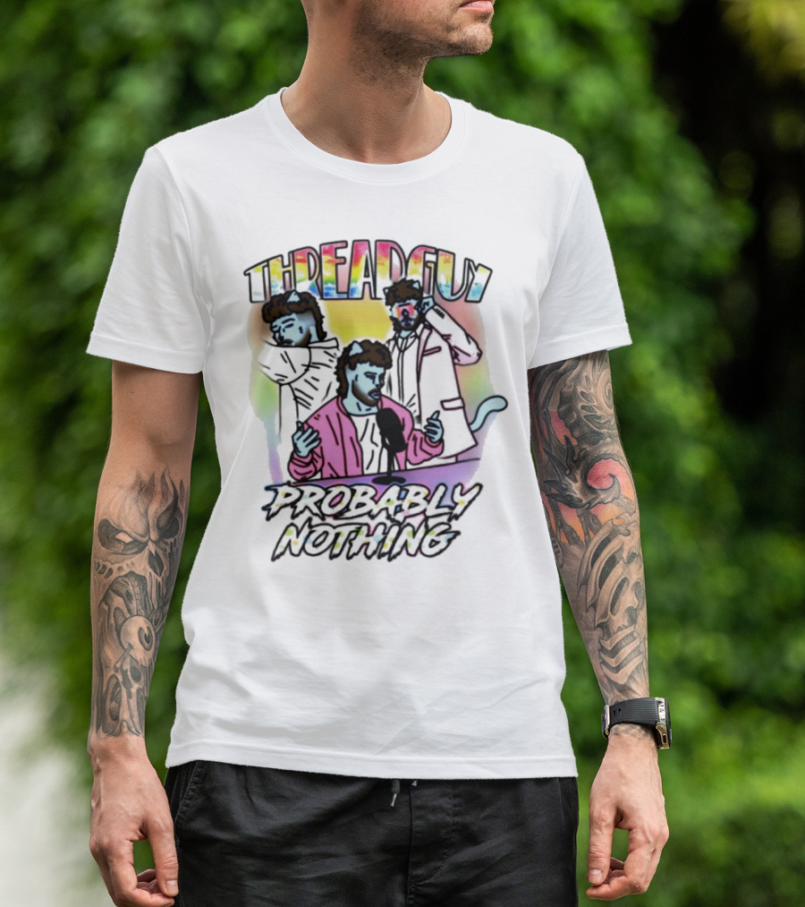 Threadguy Probably Nothing Colorful Cat Characters T-Shirt
