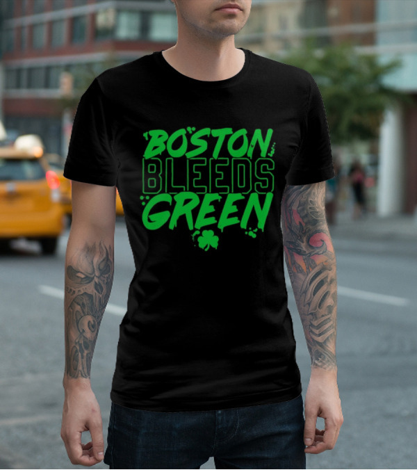 Boston Bleeds Green Celtics Basketball Shamrock Spirit T-Shirt