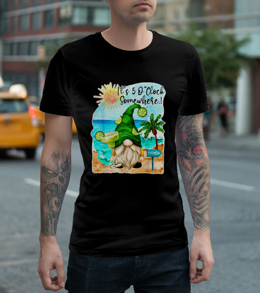 It's 5 O'Clock Somewhere Margarita Gnome Beach Palm Trees T-Shirt