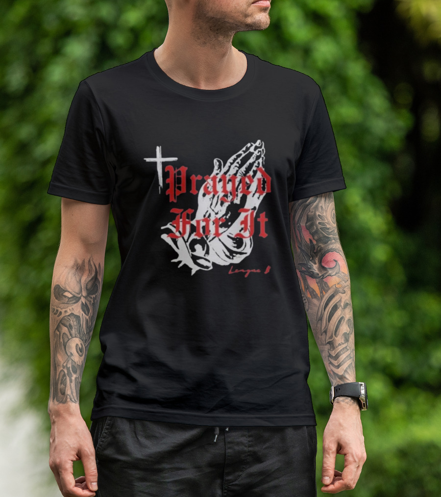 Jrue Holiday Prayed For It League 8 Cross And Praying Hands T-Shirt