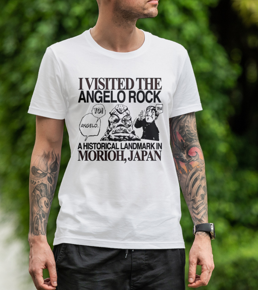 I Visited The Angelo Rock Yo Angelo Historical Landmark In Morioh Japan T-Shirt