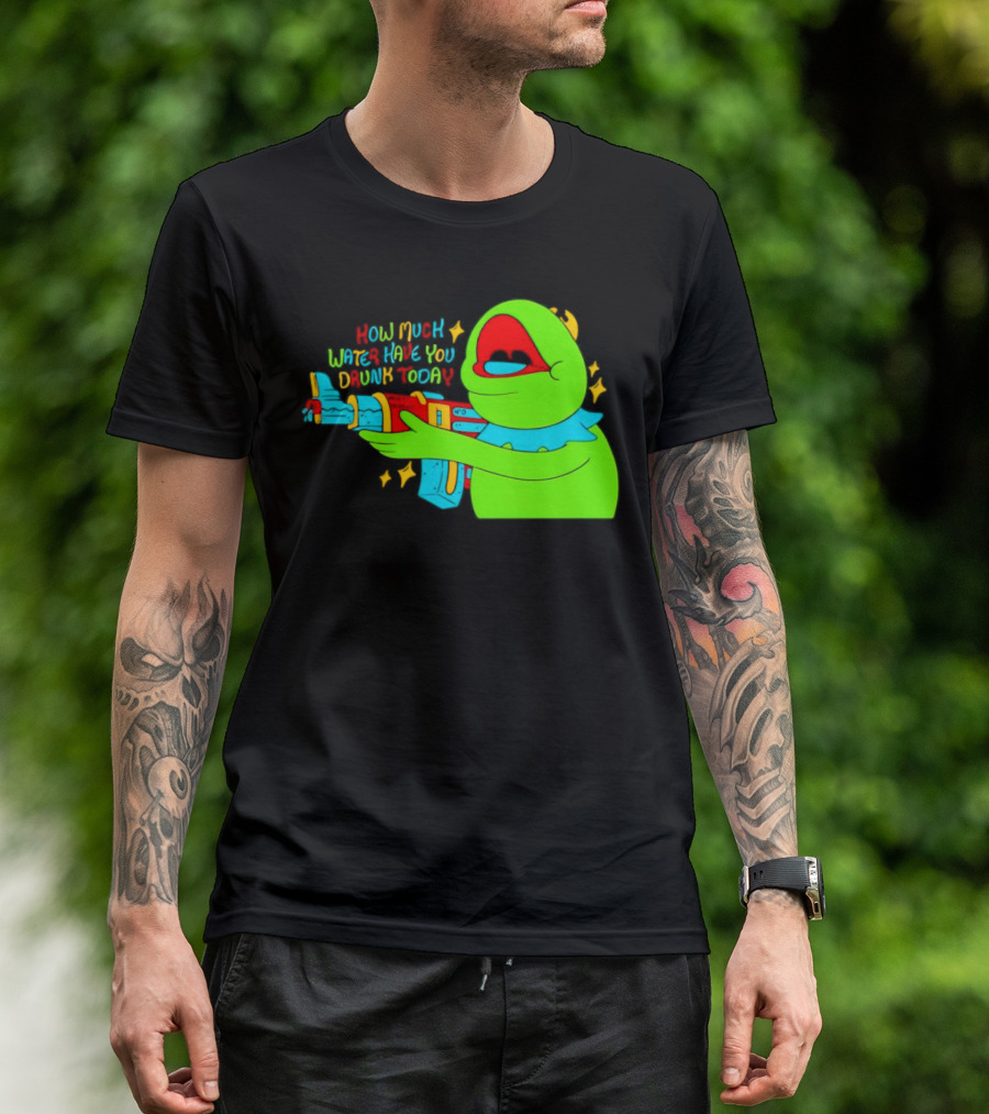 Kermit How Much Water Have You Drunk Today Gun Drawing T-Shirt