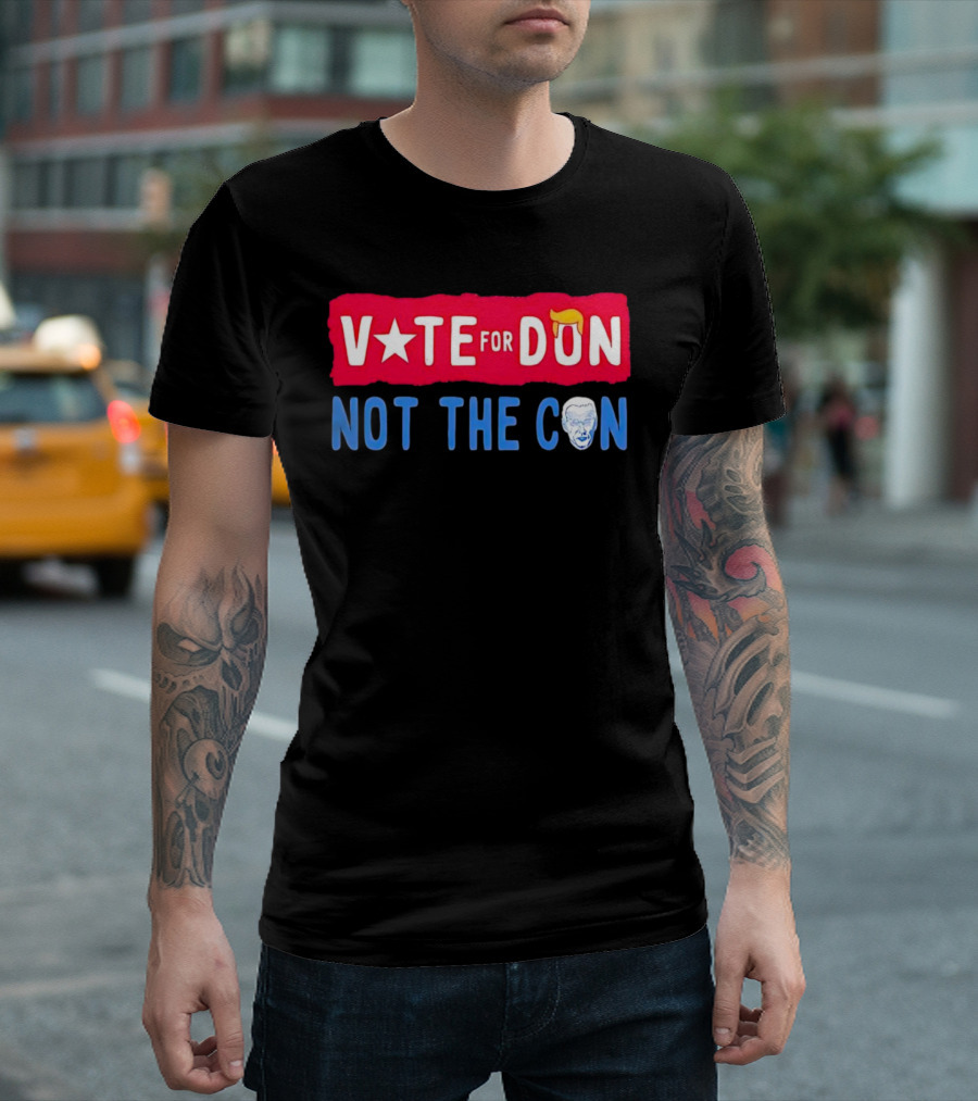 Trump Vote For Don Not The Con Biden T-Shirt