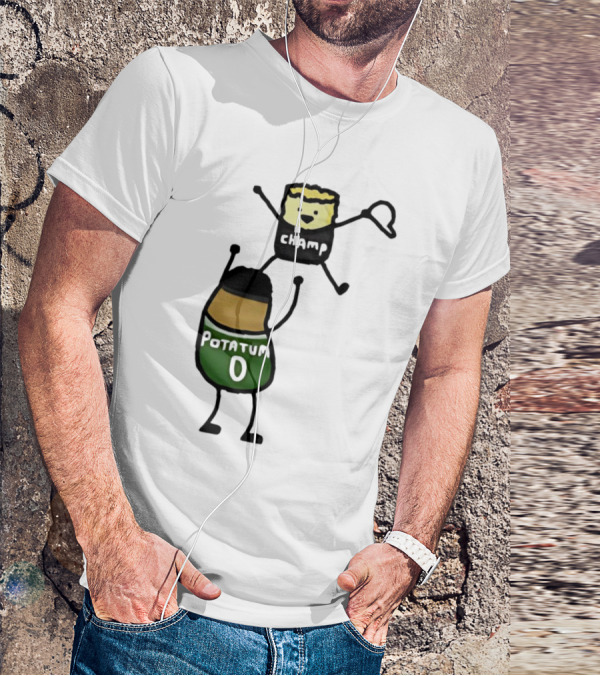 Potatum 0 And Champ Tot Victory T-Shirt