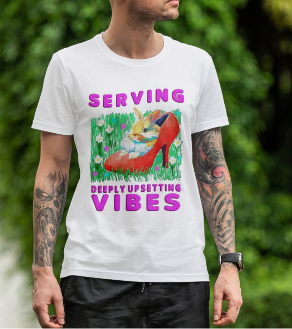 Serving Deeply Upsetting Vibes Bunny In Red High Heel With Flowers T-Shirt