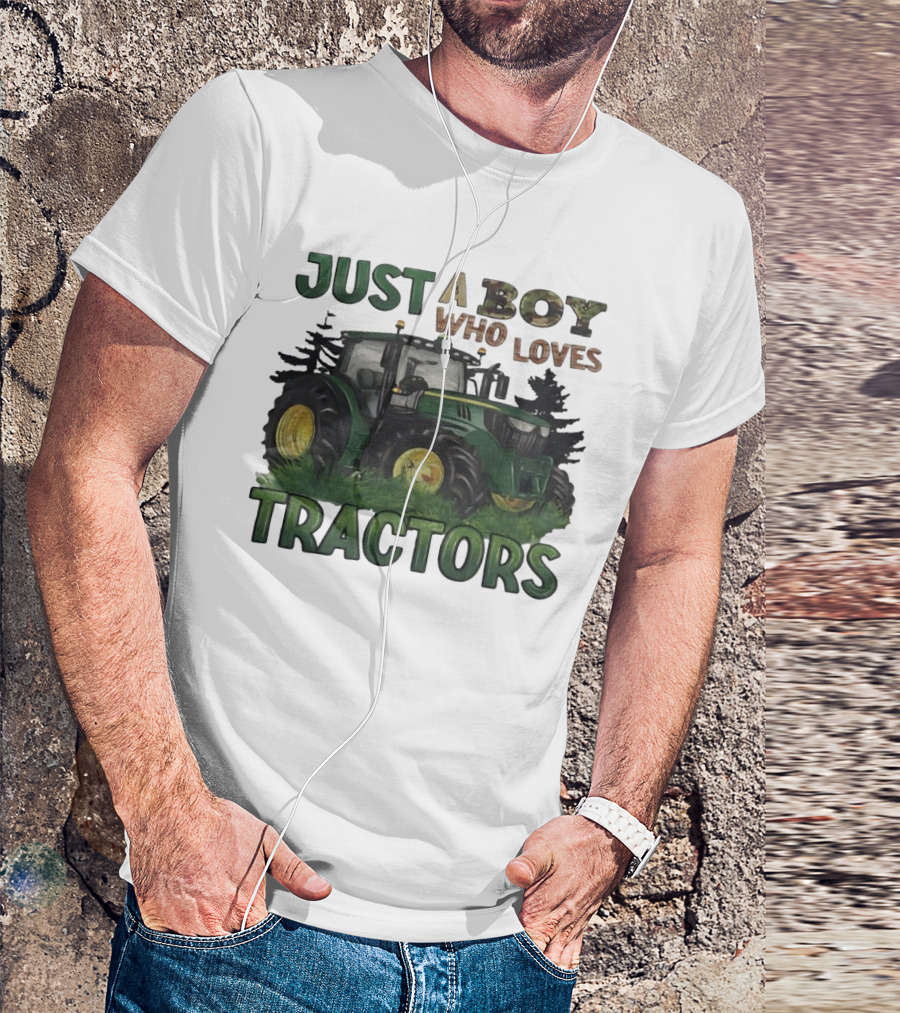 Just A Boy Who Loves Tractors With Green Farm Tractor Image T-Shirt