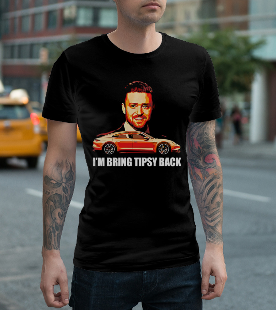 I'm Bring Tipsy Back Justin Timberlake Illustration Red Car T-Shirt