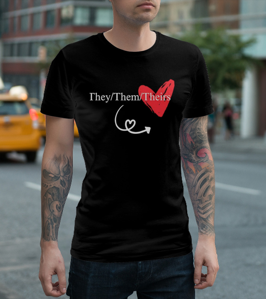 They Them Theirs Heart Design with Love Arrow T-Shirt