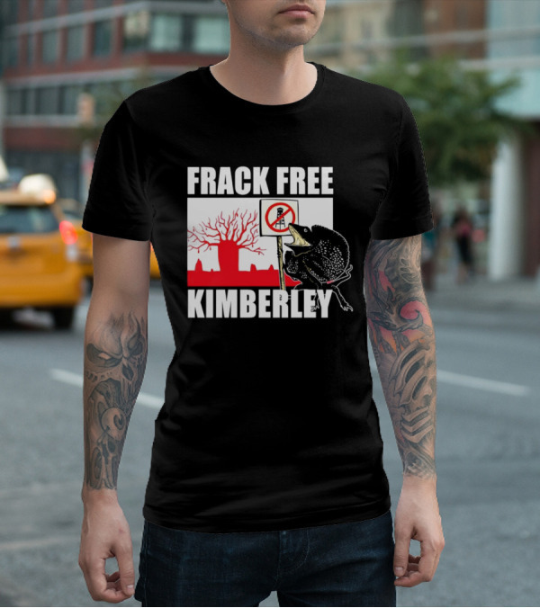 FRACK FREE KIMBERLEY LIZARD NO FRACKING SIGN RED BAOBAB TREE T-Shirt