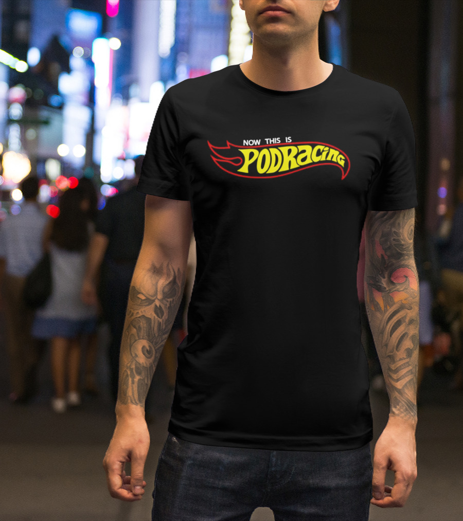 Hot Wheels Now This Is Podracing T-Shirt